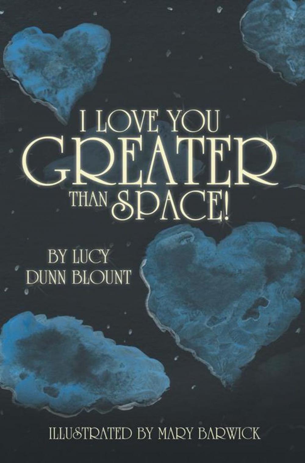 Big bigCover of I Love You Greater Than Space!