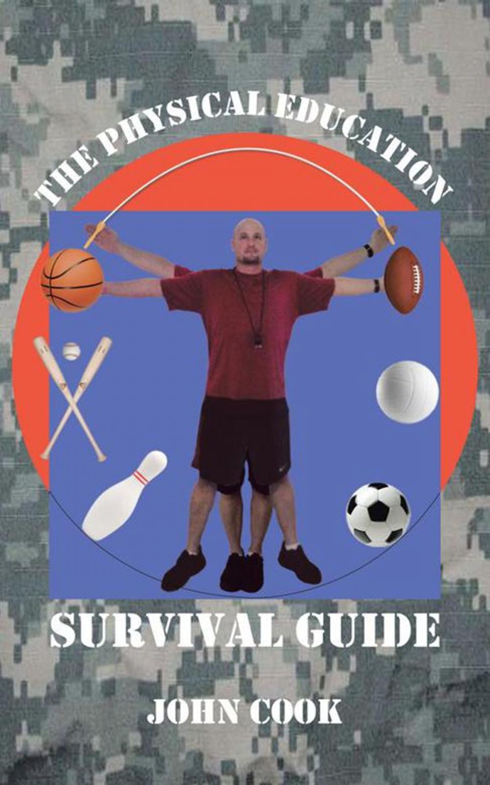 Big bigCover of The Physical Education Survival Guide