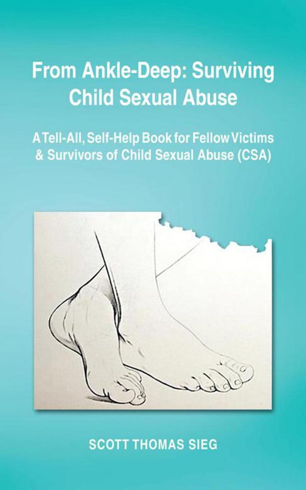 Big bigCover of From Ankle-Deep: Surviving Child Sexual Abuse