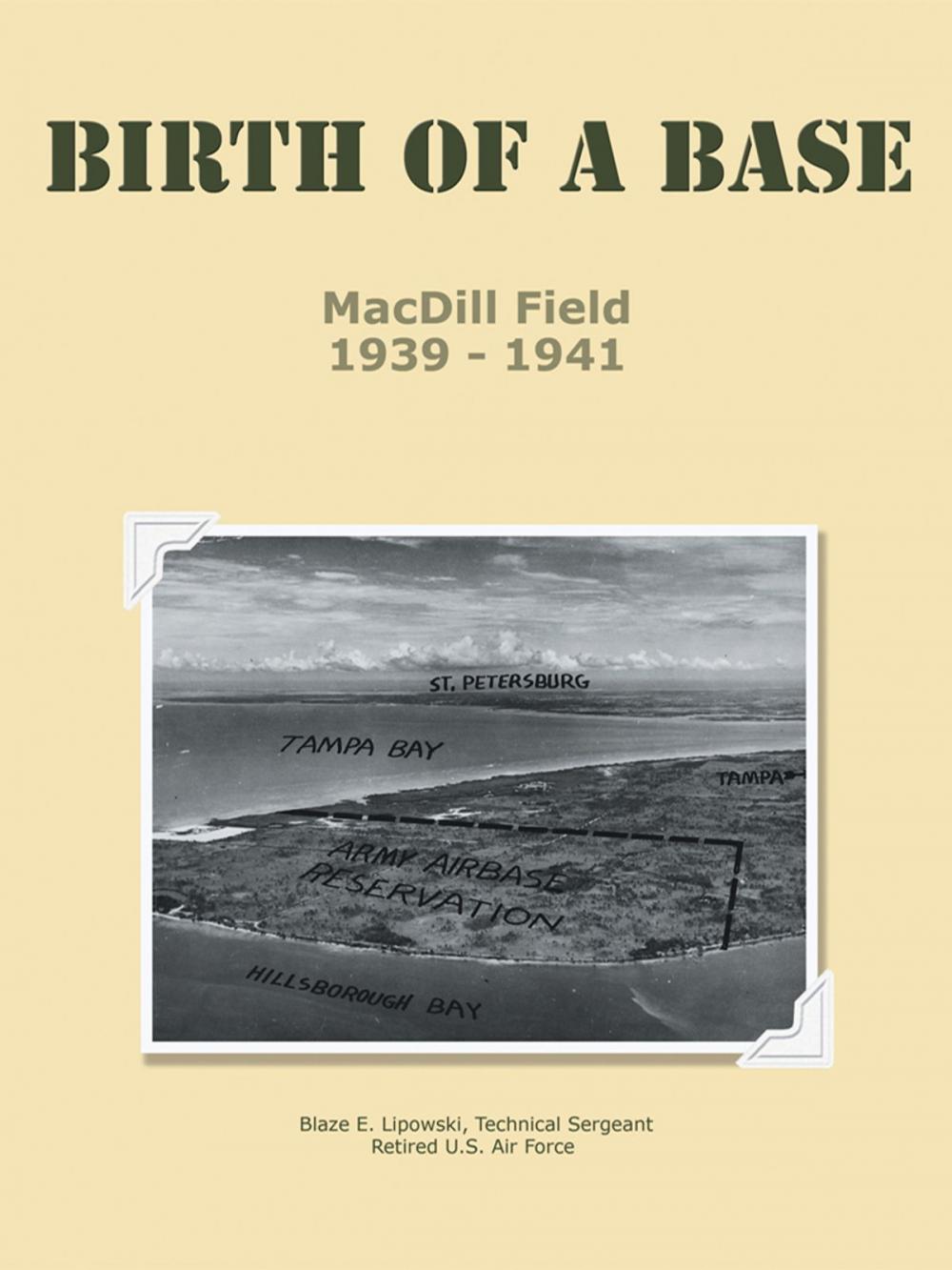 Big bigCover of Birth of a Base - Macdill Field