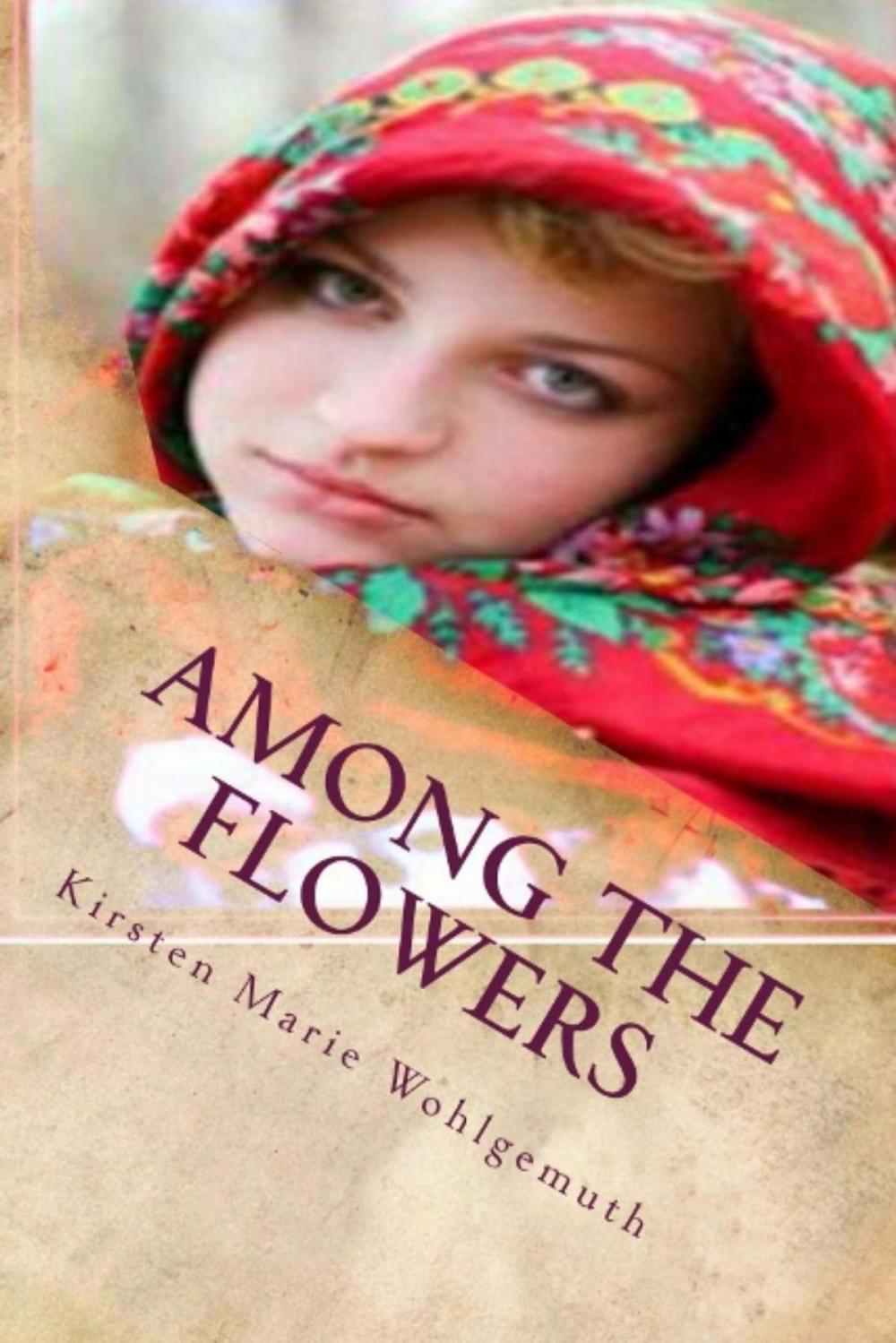 Big bigCover of Among The Flowers