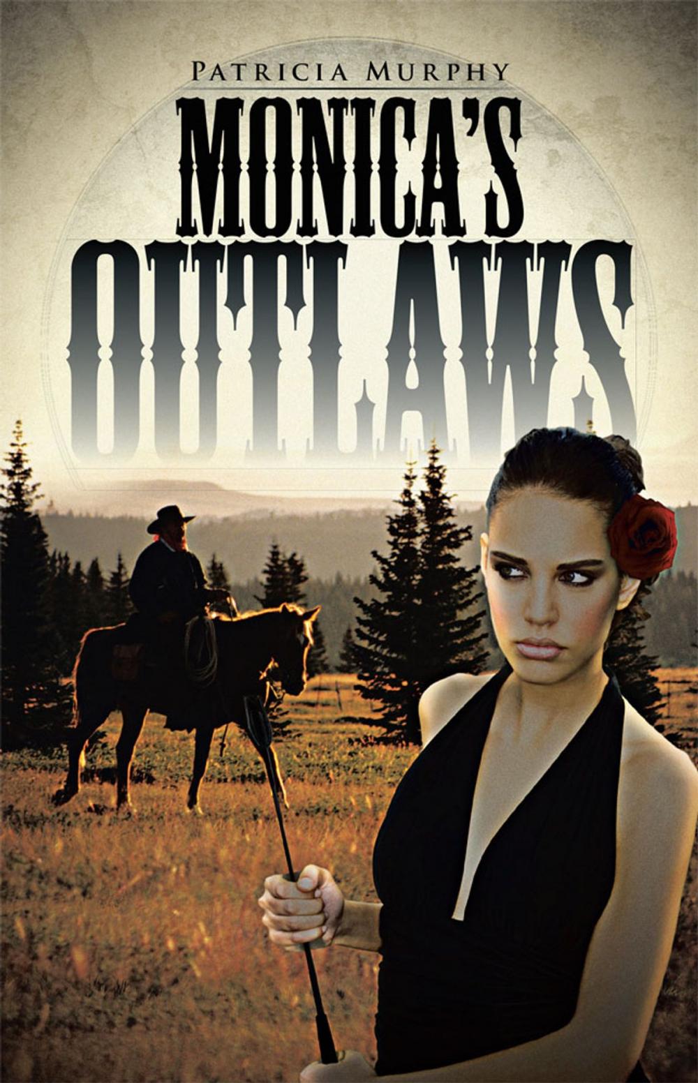 Big bigCover of Monica’S Outlaws