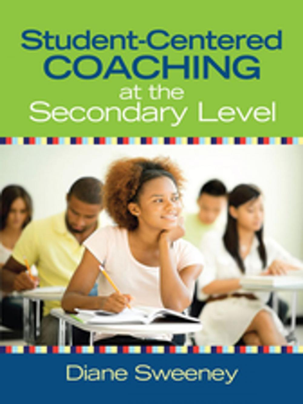 Big bigCover of Student-Centered Coaching at the Secondary Level