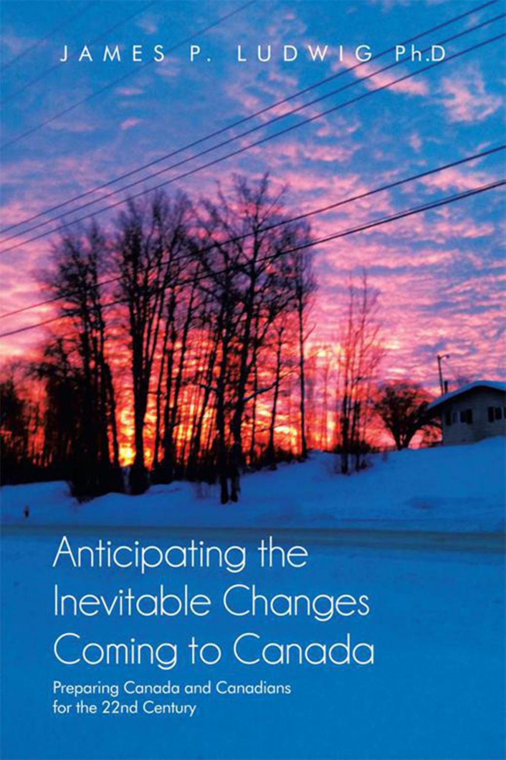 Big bigCover of Anticipating the Inevitable Changes Coming to Canada