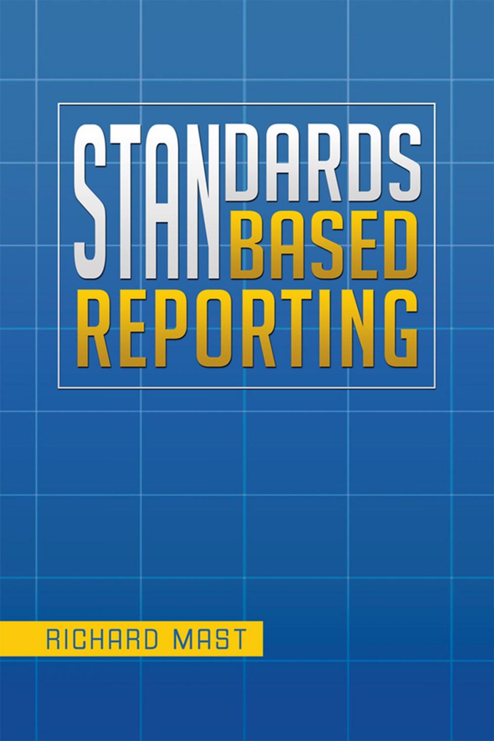 Big bigCover of Standards Based Reporting