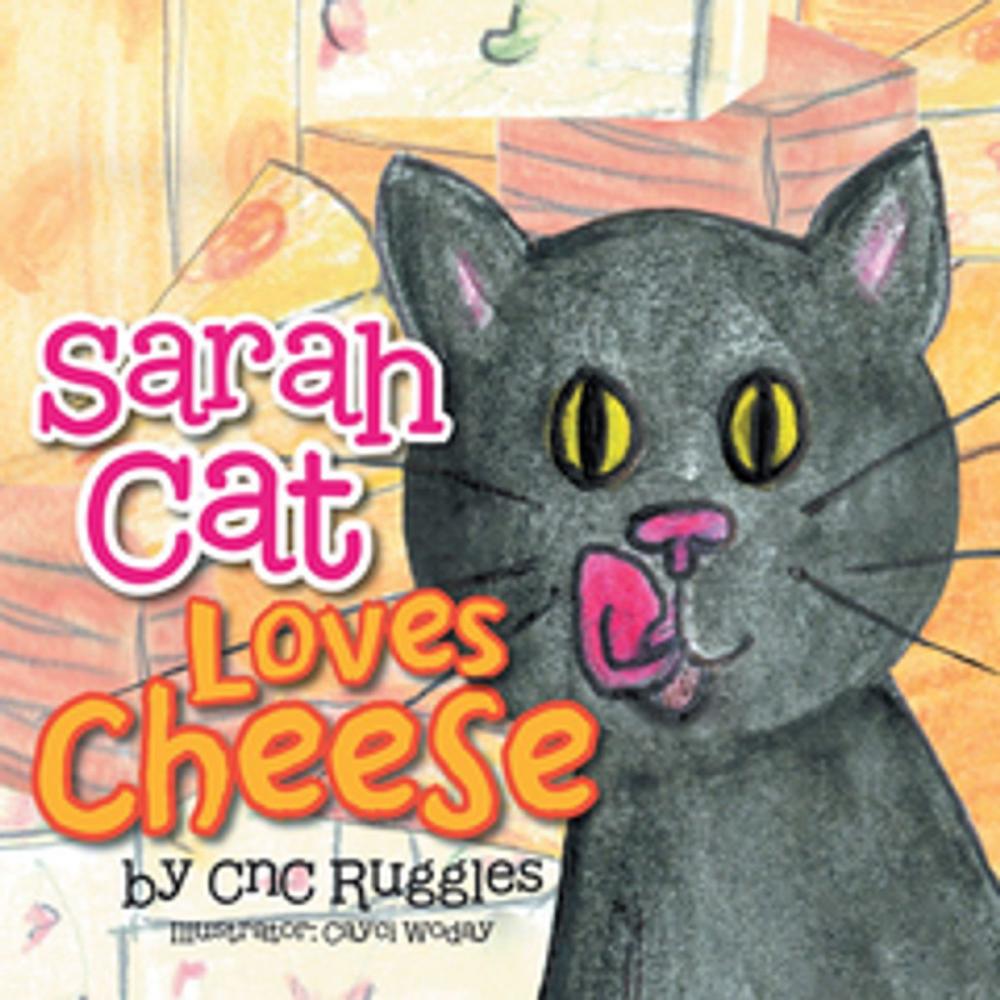 Big bigCover of Sarah Cat Loves Cheese!