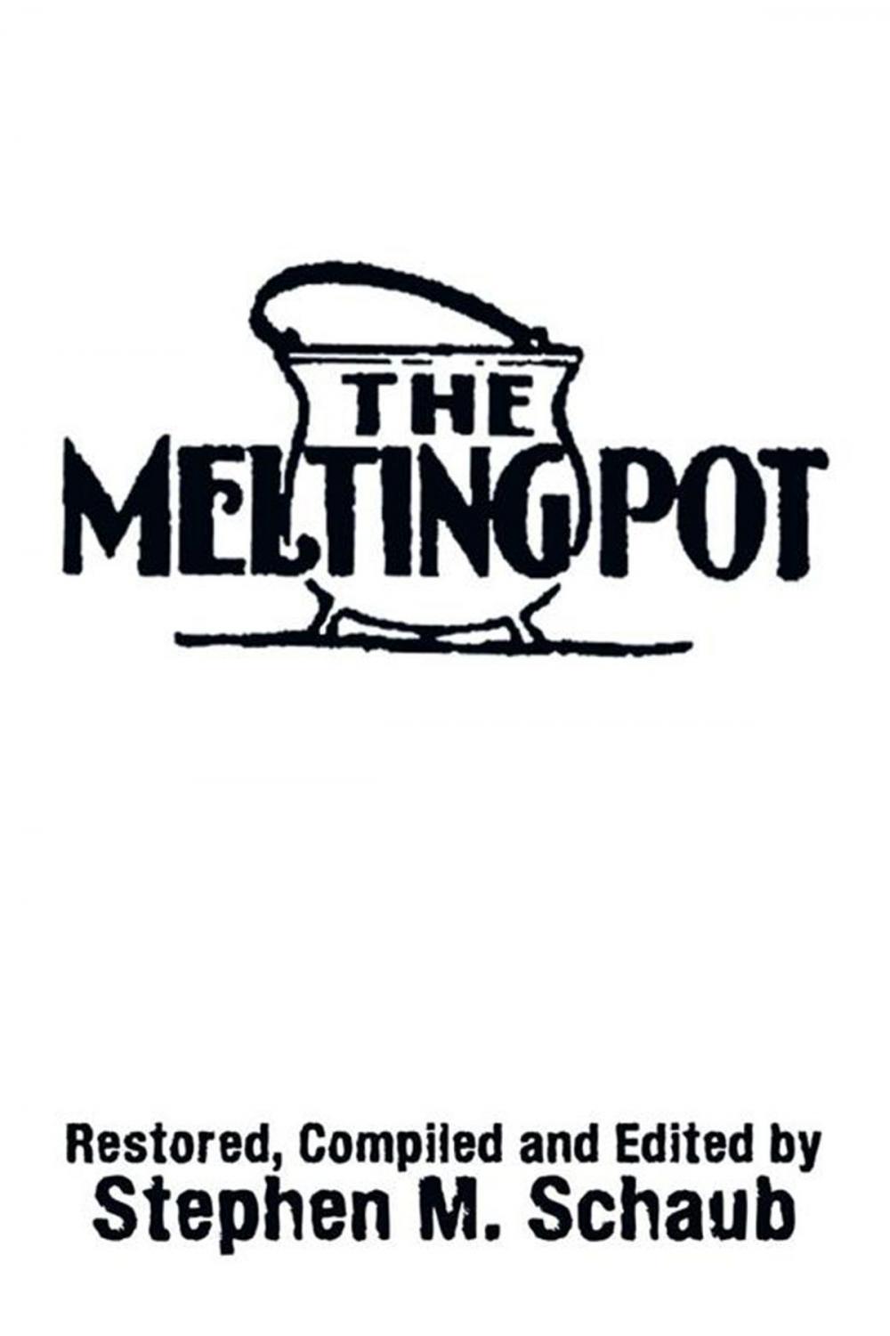 Big bigCover of The Melting Pot