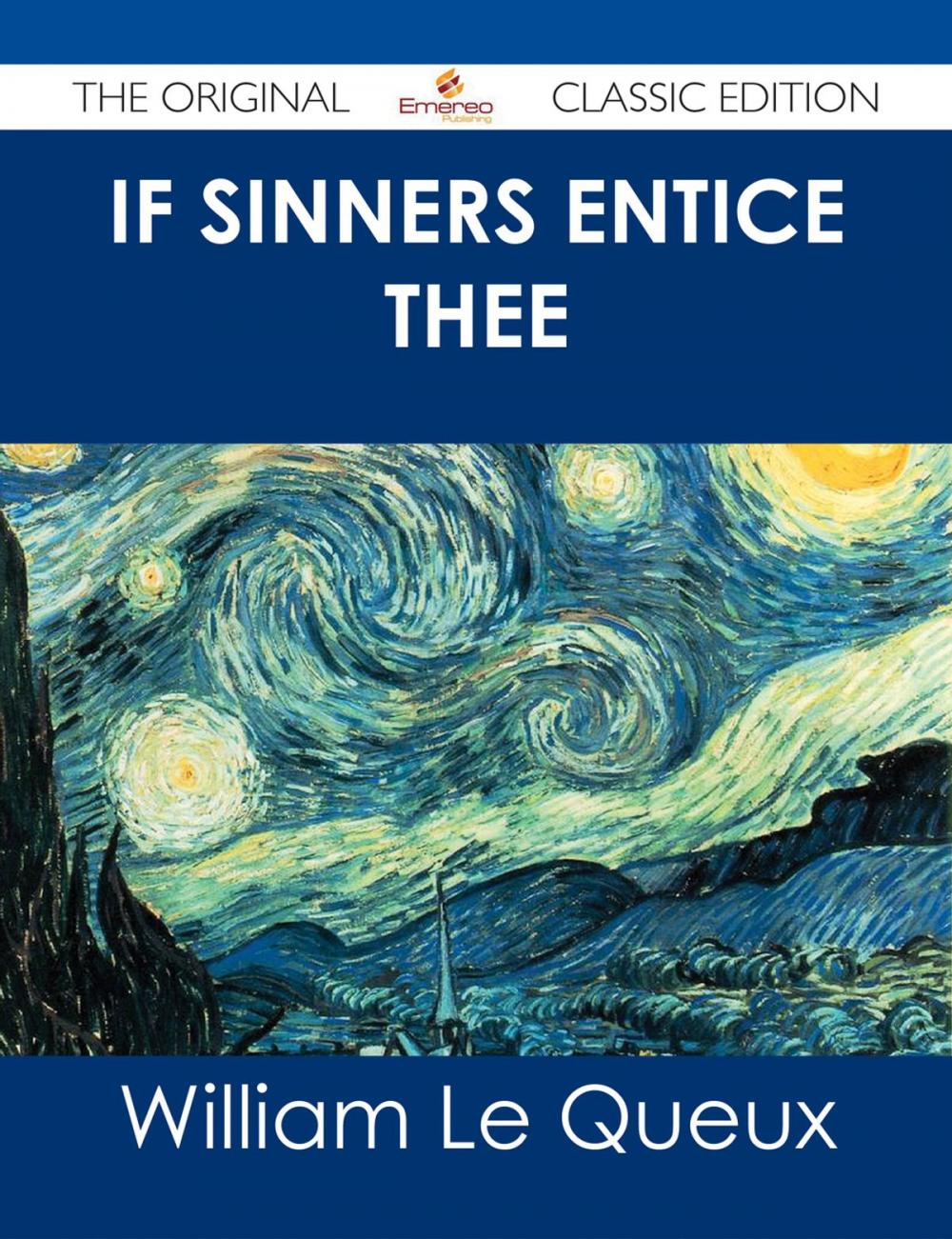 Big bigCover of If Sinners Entice Thee - The Original Classic Edition