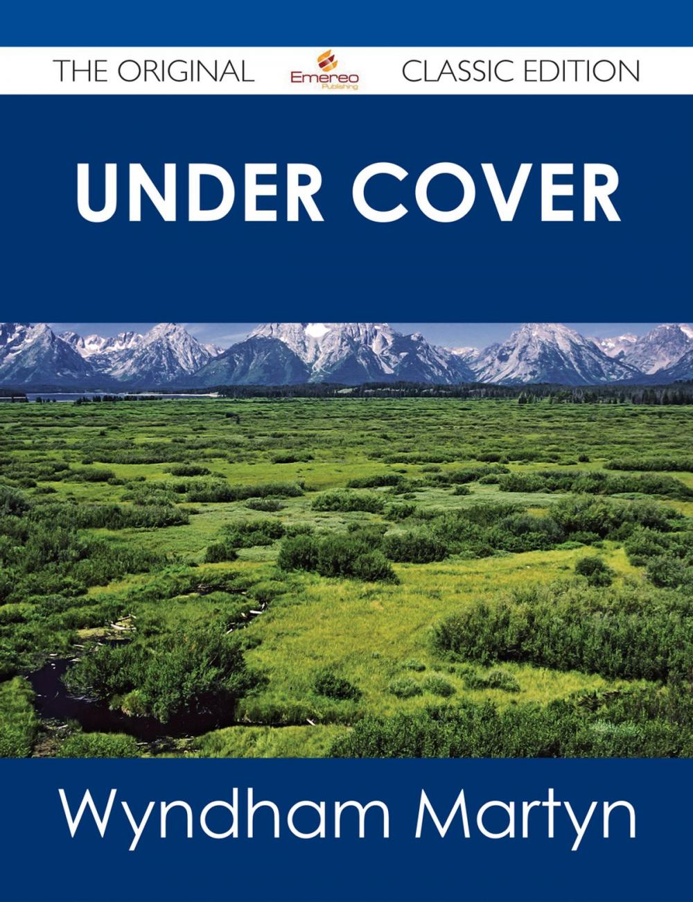 Big bigCover of Under Cover - The Original Classic Edition