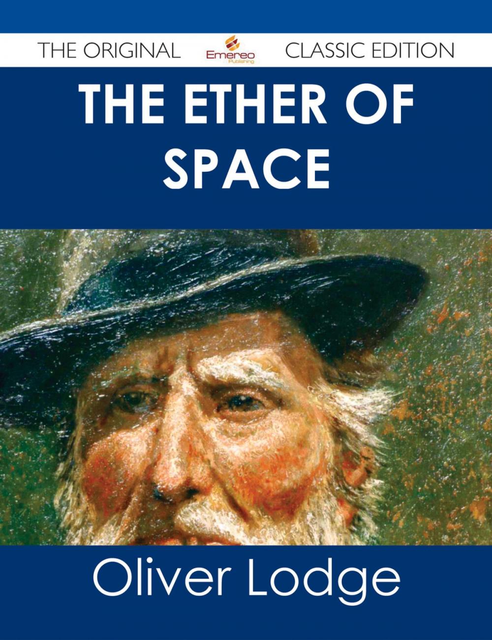 Big bigCover of The Ether of Space - The Original Classic Edition