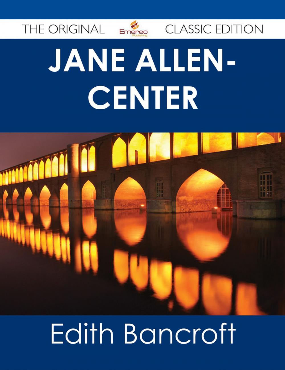 Big bigCover of Jane Allen- Center - The Original Classic Edition