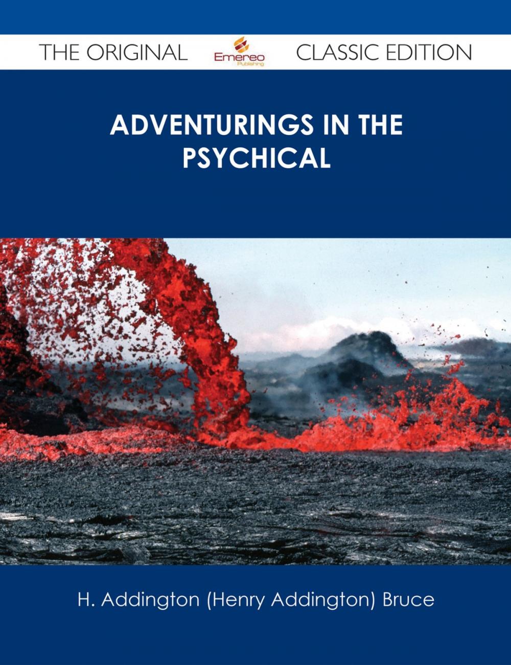 Big bigCover of Adventurings in the Psychical - The Original Classic Edition