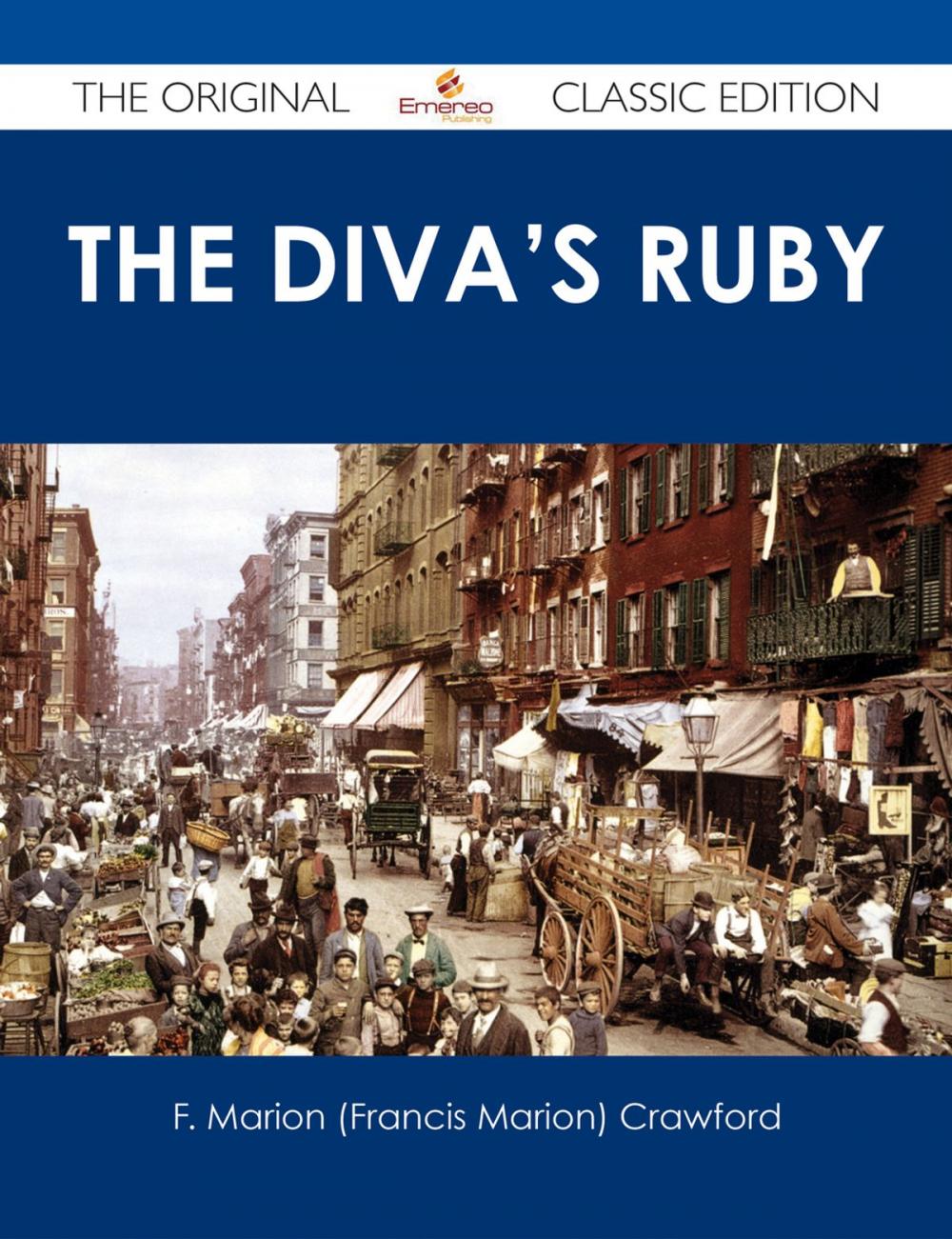 Big bigCover of The Diva's Ruby - The Original Classic Edition