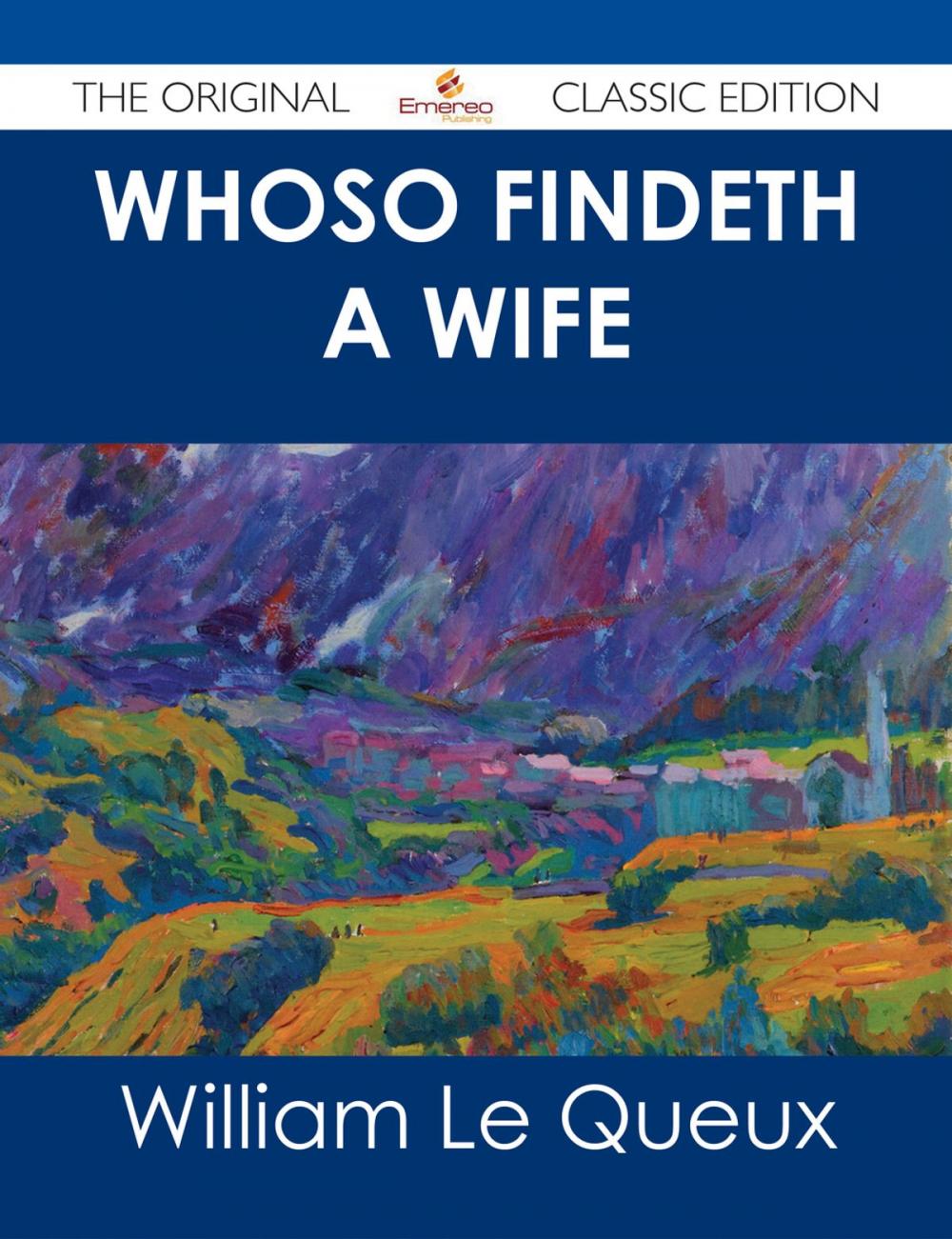 Big bigCover of Whoso Findeth a Wife - The Original Classic Edition