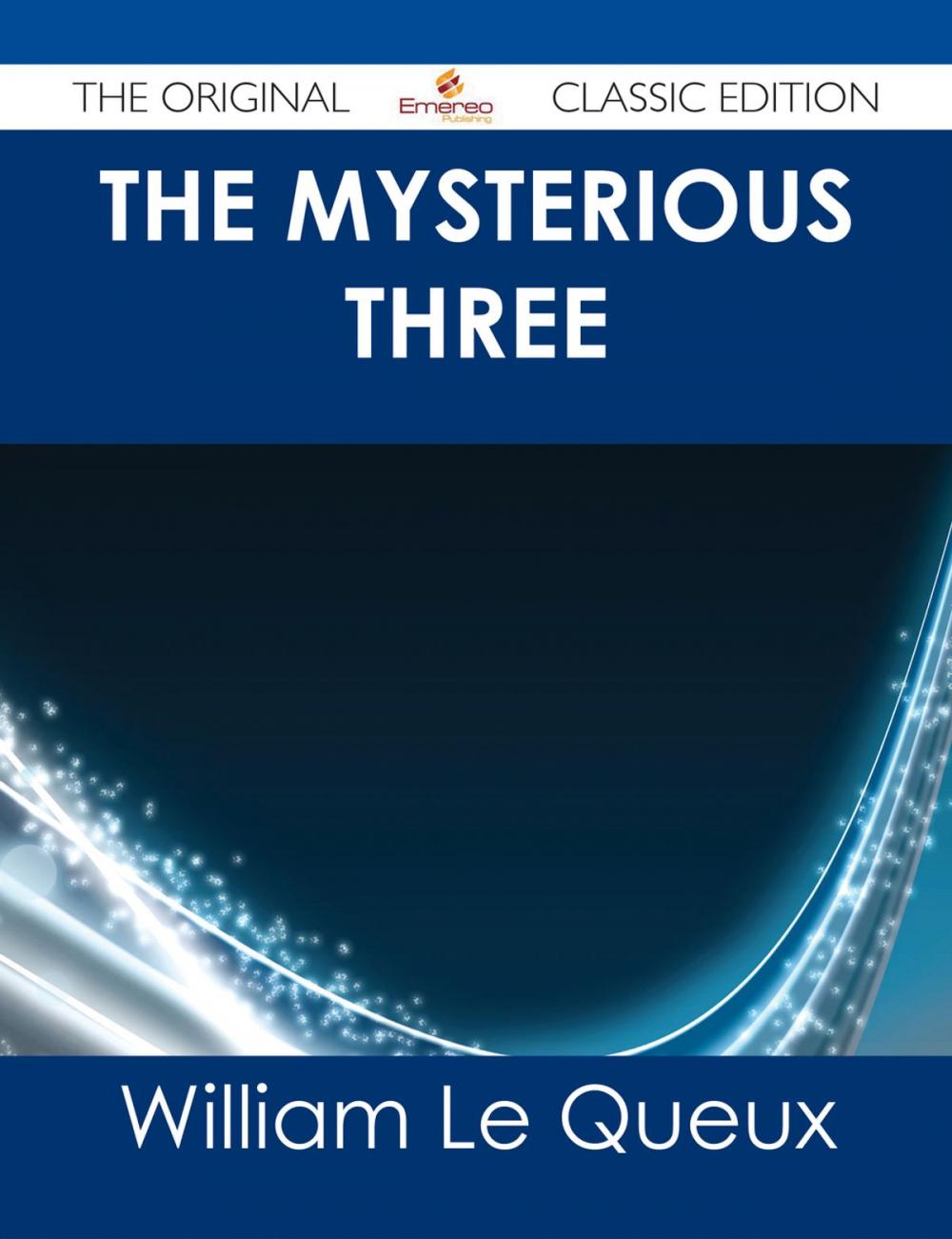 Big bigCover of The Mysterious Three - The Original Classic Edition