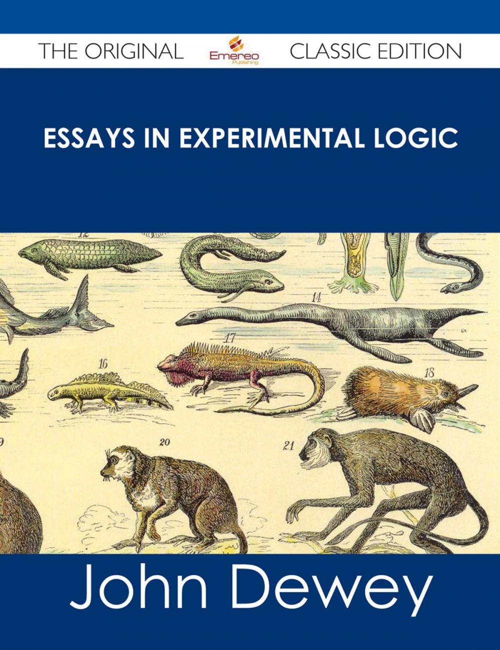 Big bigCover of Essays in Experimental Logic - The Original Classic Edition