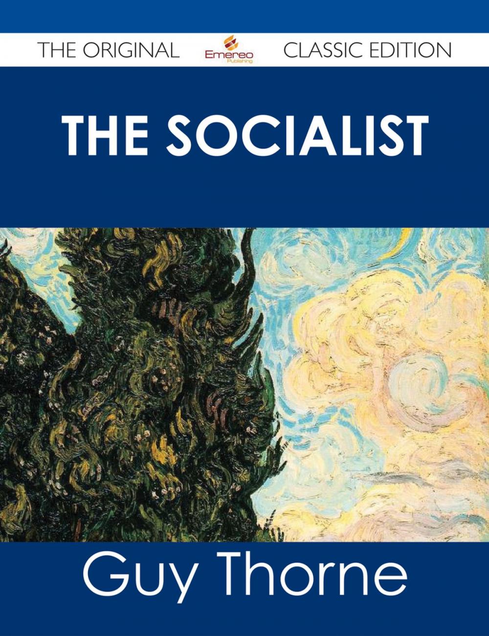 Big bigCover of The Socialist - The Original Classic Edition