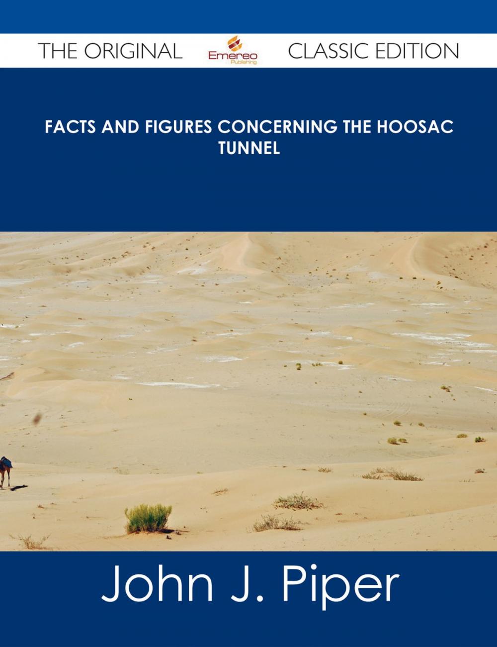 Big bigCover of Facts and Figures Concerning the Hoosac Tunnel - The Original Classic Edition