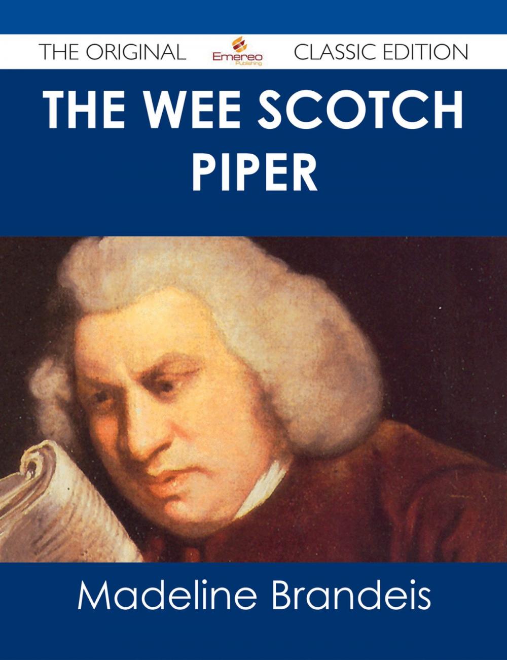 Big bigCover of The Wee Scotch Piper - The Original Classic Edition