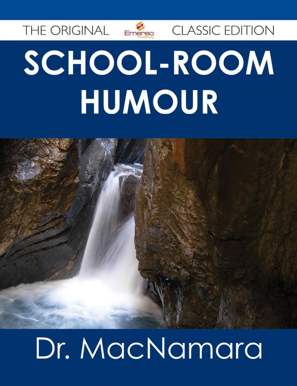 Big bigCover of School-Room Humour - The Original Classic Edition