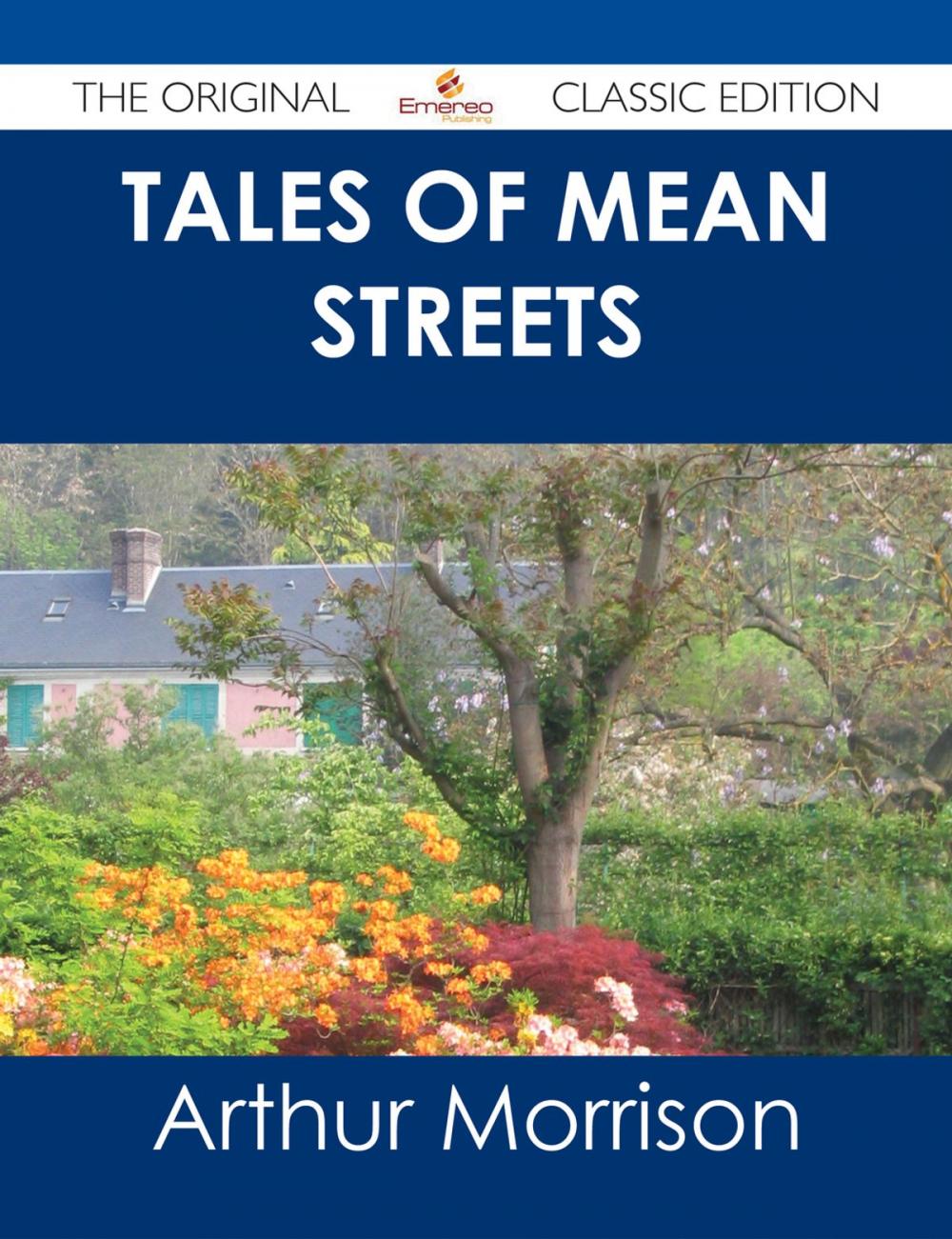 Big bigCover of Tales of Mean Streets - The Original Classic Edition