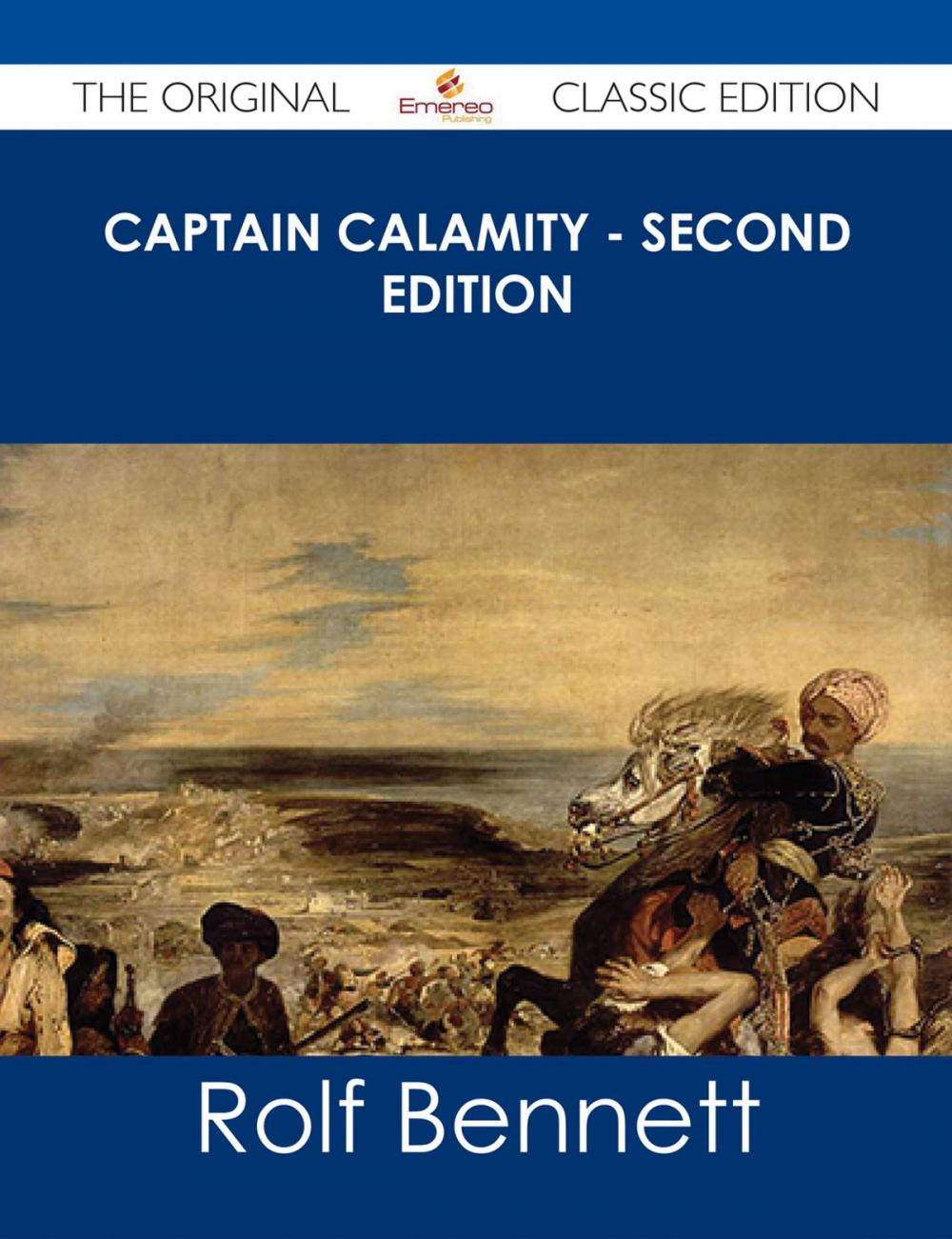 Big bigCover of Captain Calamity - Second Edition - The Original Classic Edition