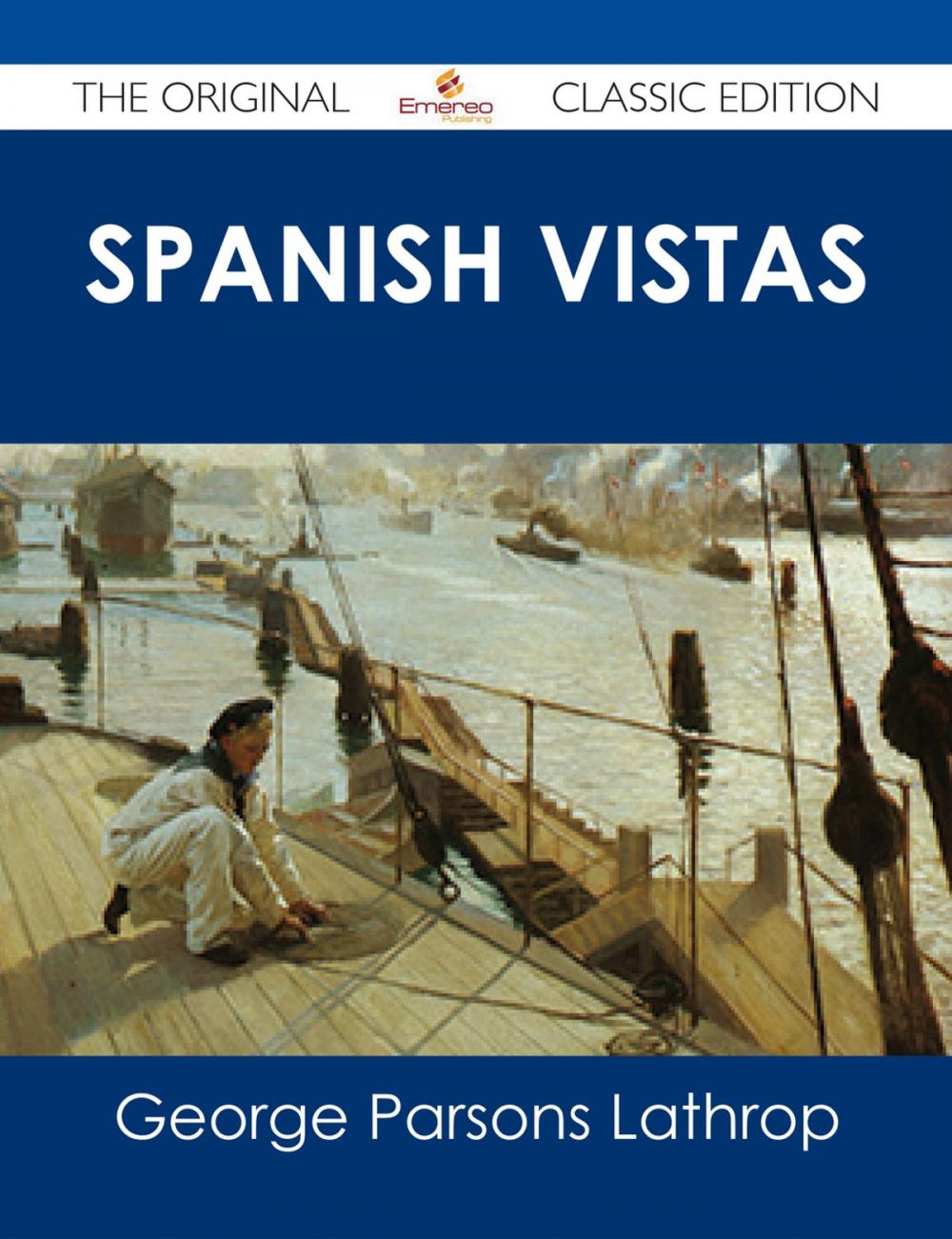 Big bigCover of Spanish Vistas - The Original Classic Edition