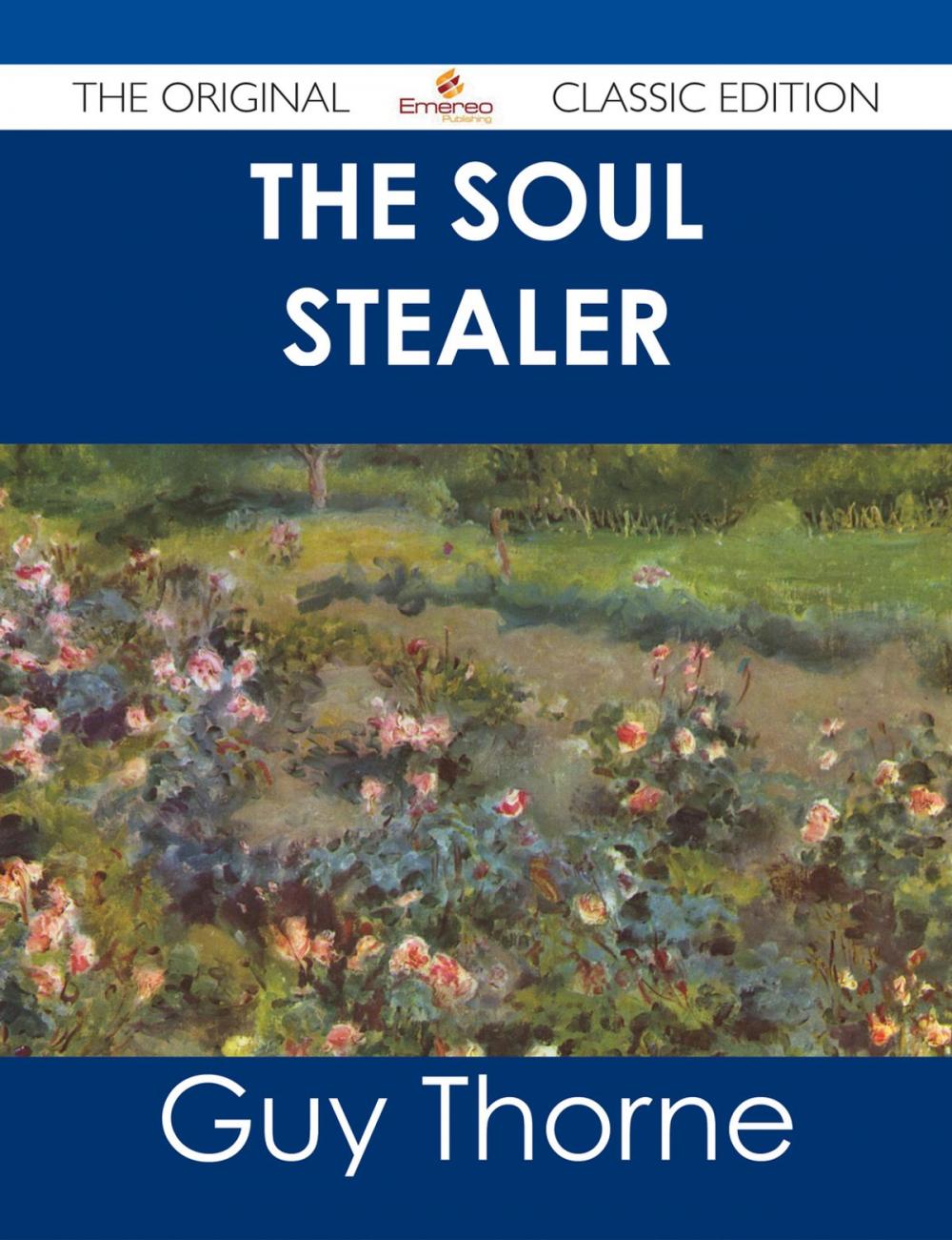 Big bigCover of The Soul Stealer - The Original Classic Edition