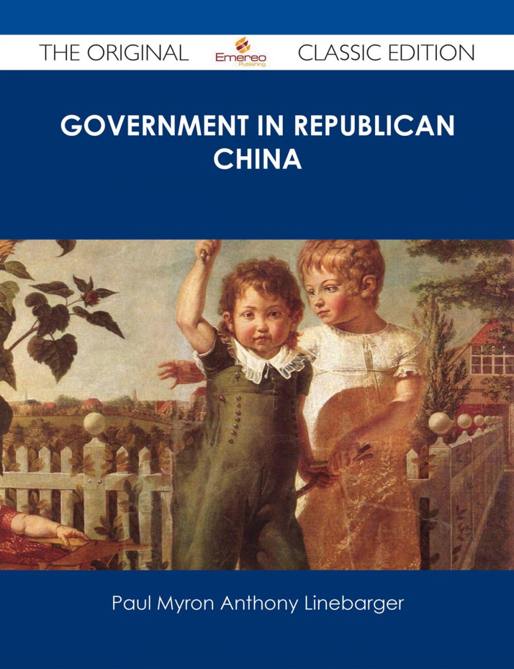 Big bigCover of Government in Republican China - The Original Classic Edition