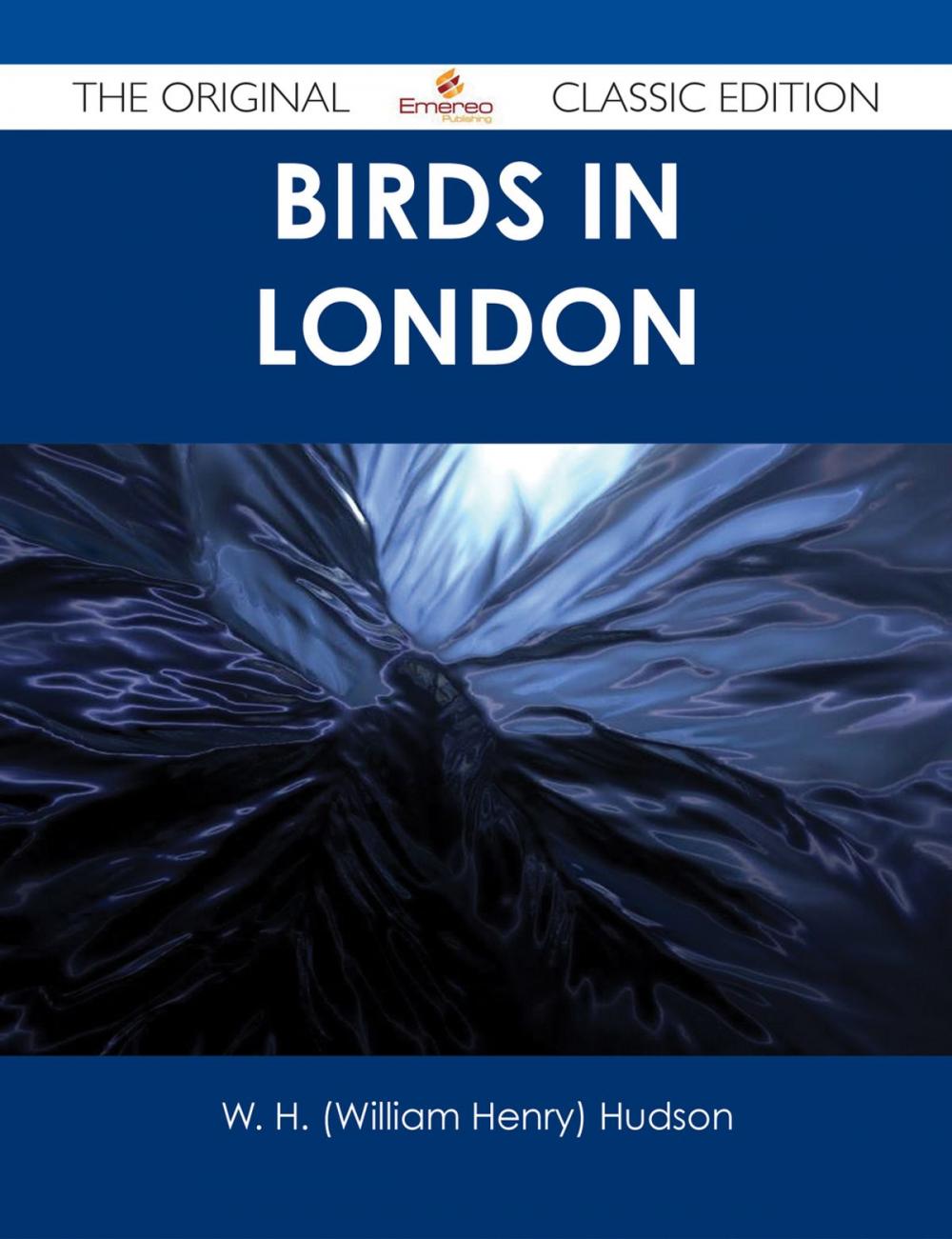 Big bigCover of Birds in London - The Original Classic Edition