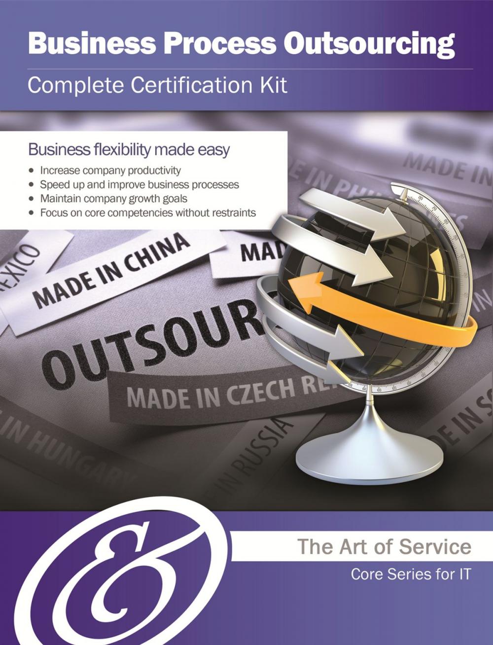 Big bigCover of Business Process Outsourcing Complete Certification Kit - Core Series for IT