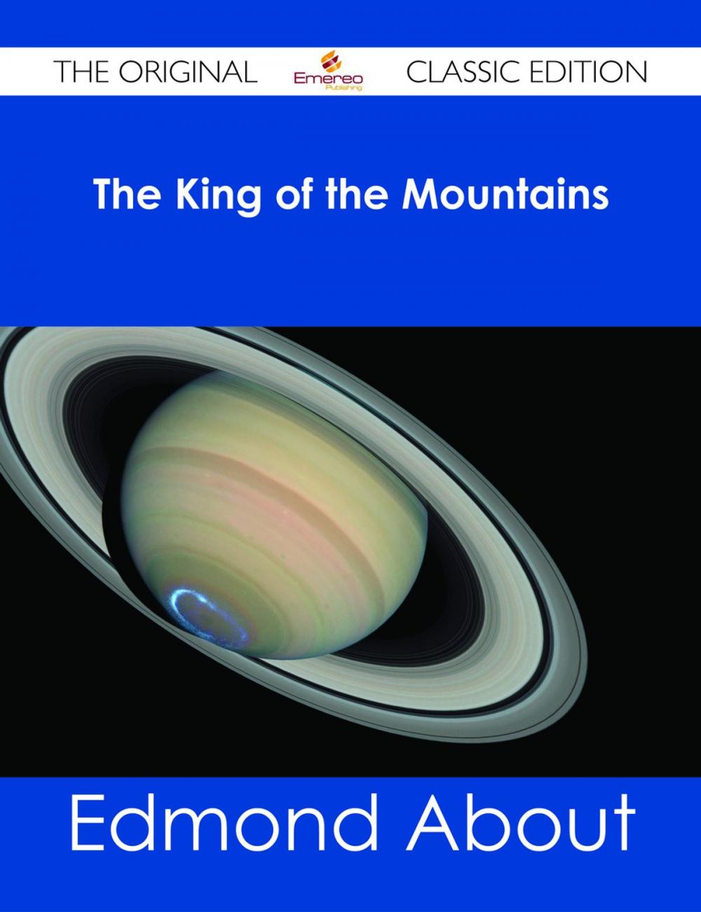 Big bigCover of The King of the Mountains - The Original Classic Edition