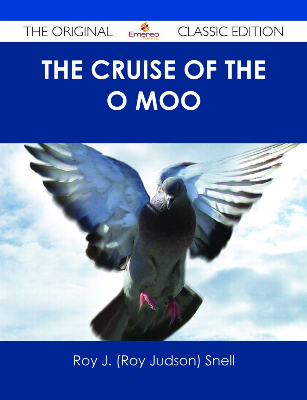 Big bigCover of The Cruise of the O Moo - The Original Classic Edition