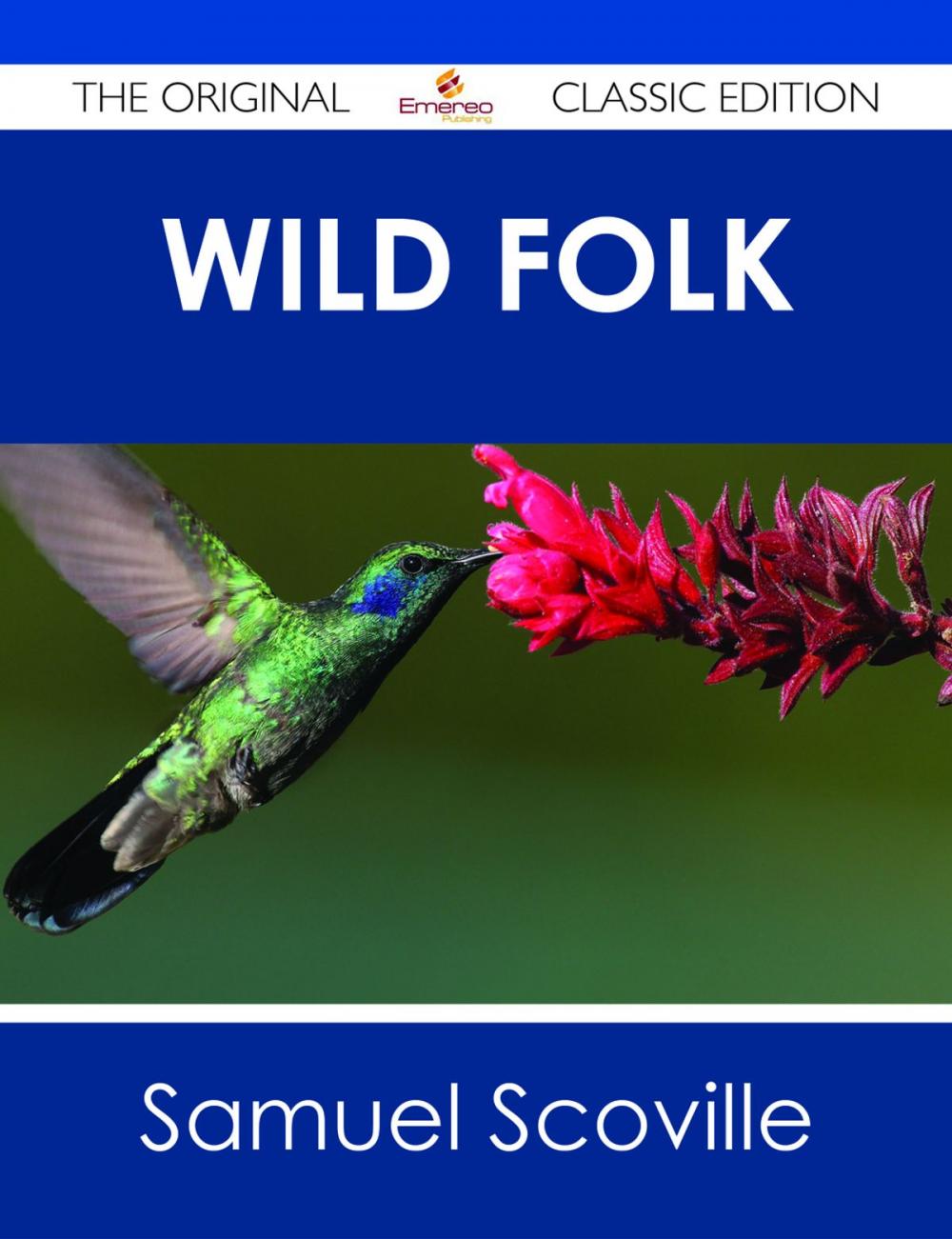 Big bigCover of Wild Folk - The Original Classic Edition