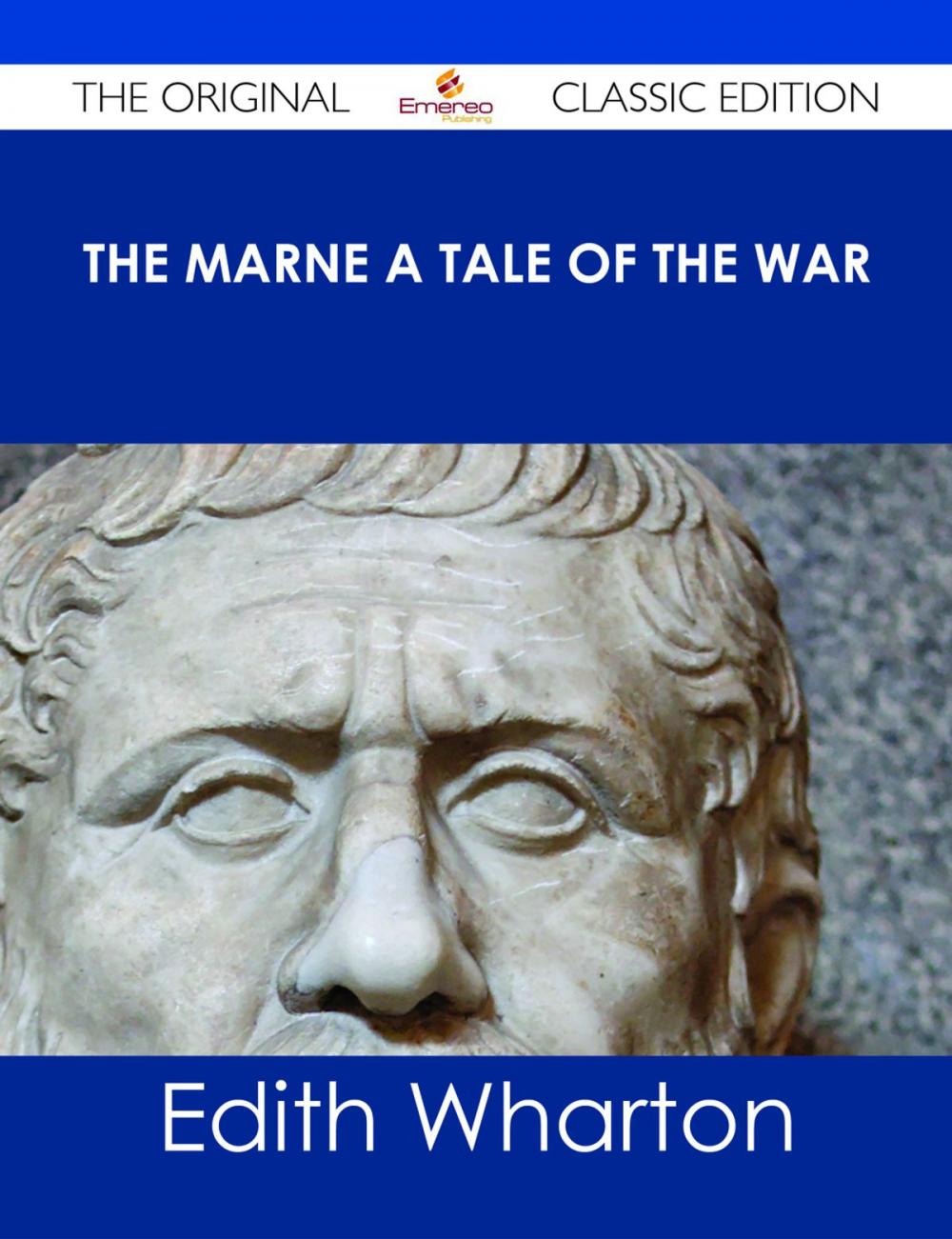 Big bigCover of The Marne A Tale of the War - The Original Classic Edition