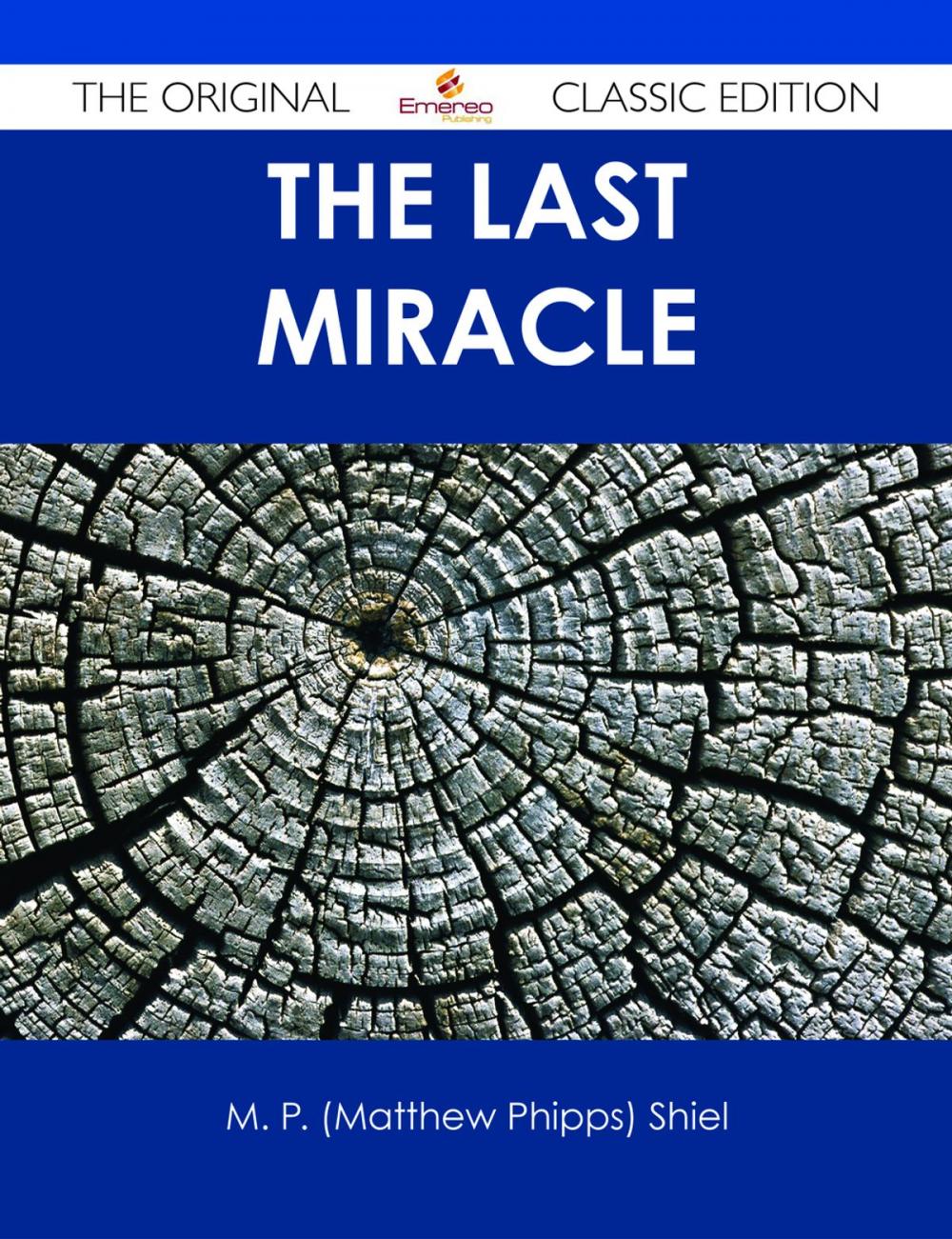 Big bigCover of The Last Miracle - The Original Classic Edition