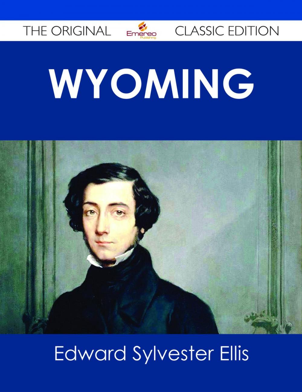 Big bigCover of Wyoming - The Original Classic Edition