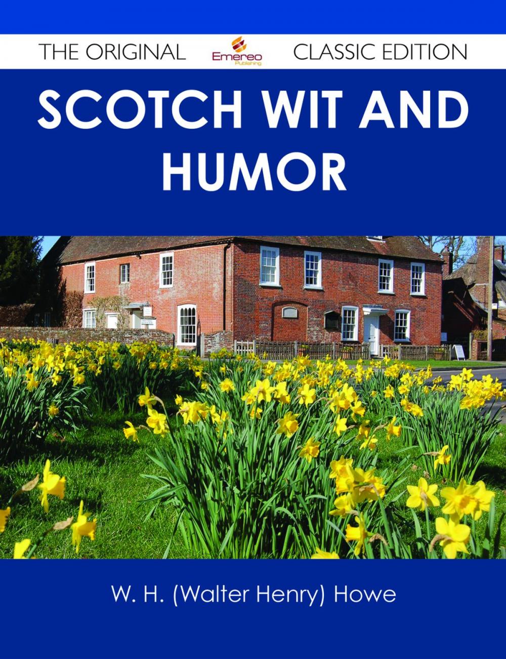 Big bigCover of Scotch Wit and Humor - The Original Classic Edition