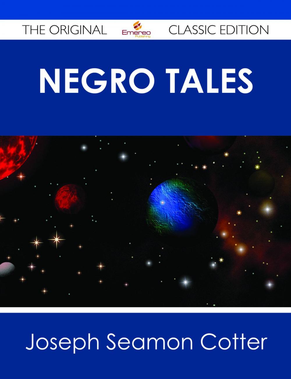 Big bigCover of Negro Tales - The Original Classic Edition