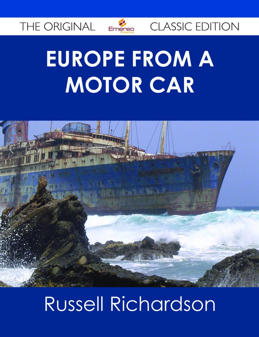 Big bigCover of Europe from a Motor Car - The Original Classic Edition