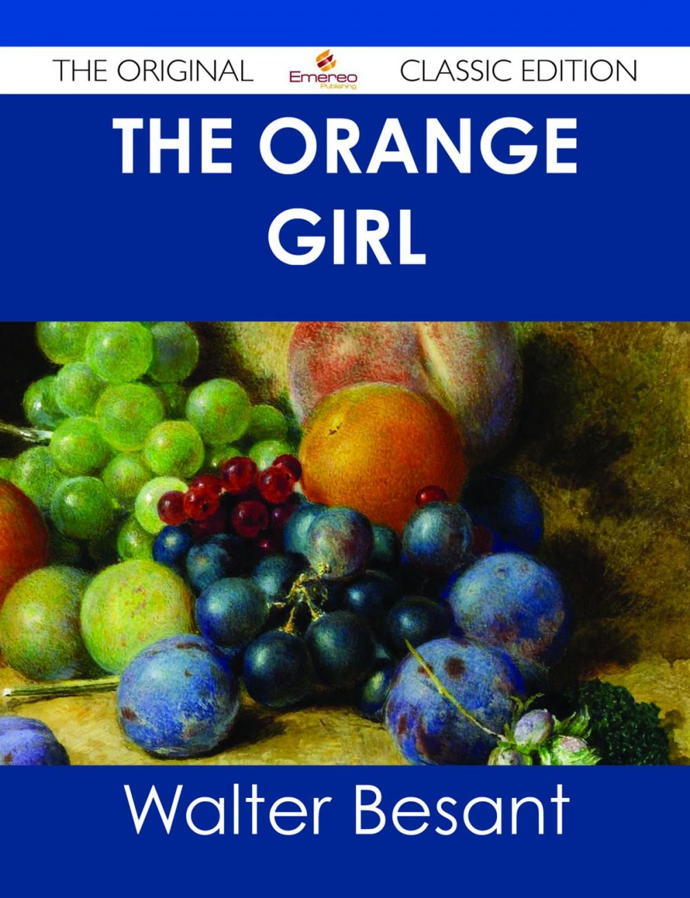 Big bigCover of The Orange Girl - The Original Classic Edition