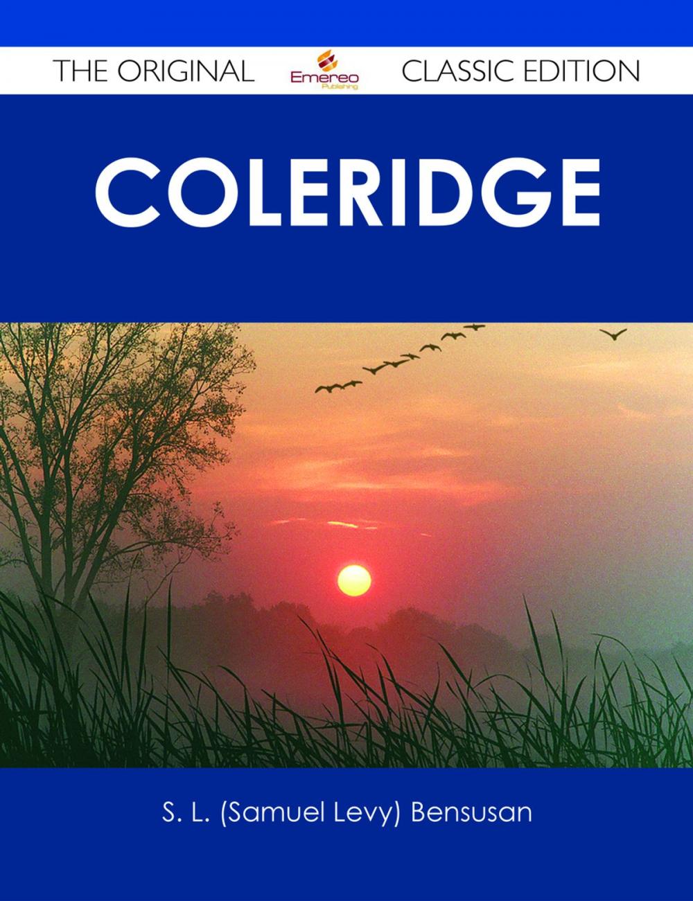 Big bigCover of Coleridge - The Original Classic Edition