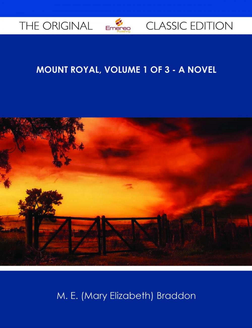 Big bigCover of Mount Royal, Volume 1 of 3 - A Novel - The Original Classic Edition