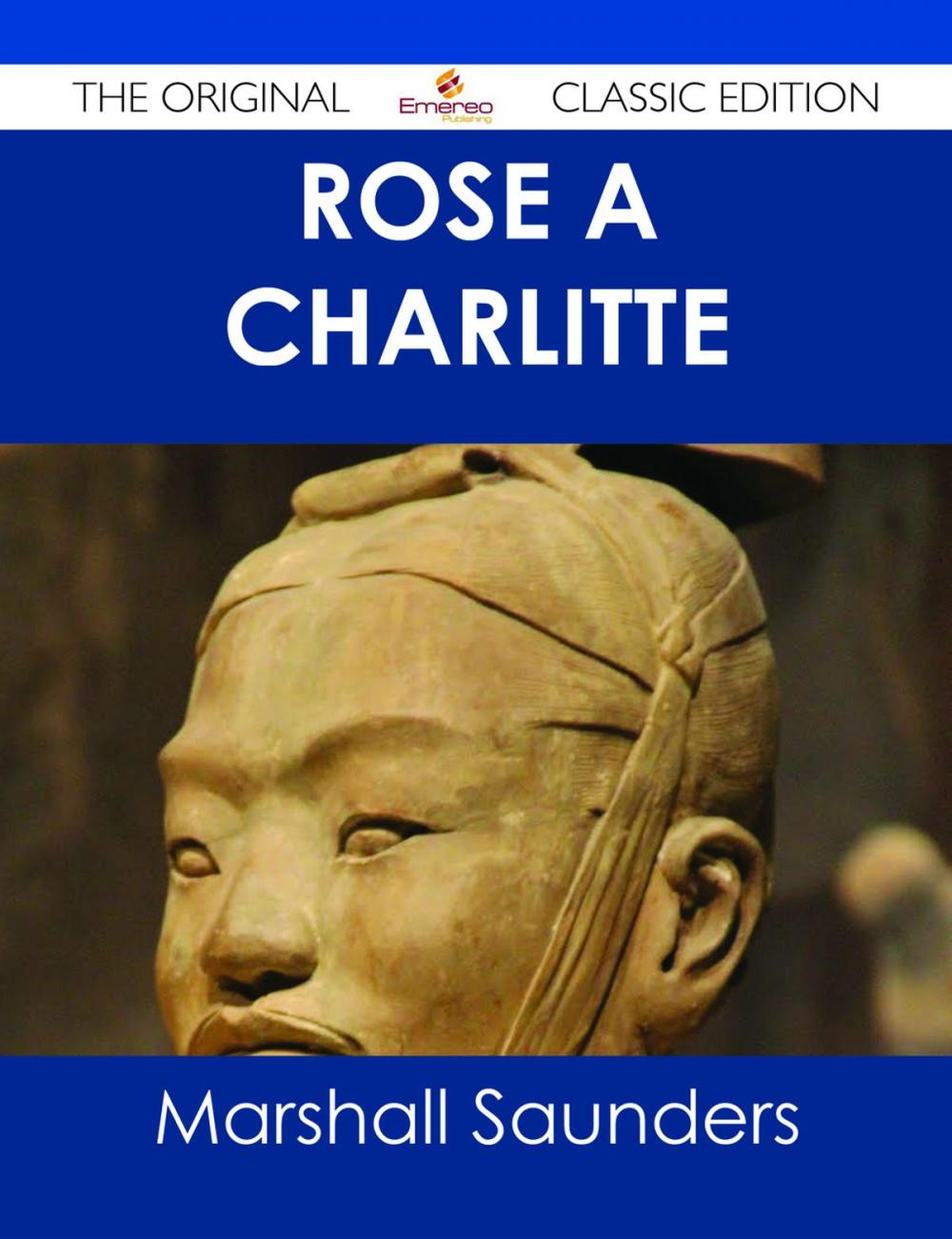 Big bigCover of Rose À  Charlitte - The Original Classic Edition