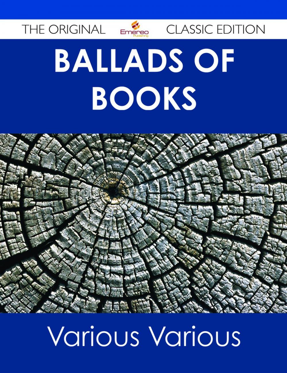 Big bigCover of Ballads of Books - The Original Classic Edition