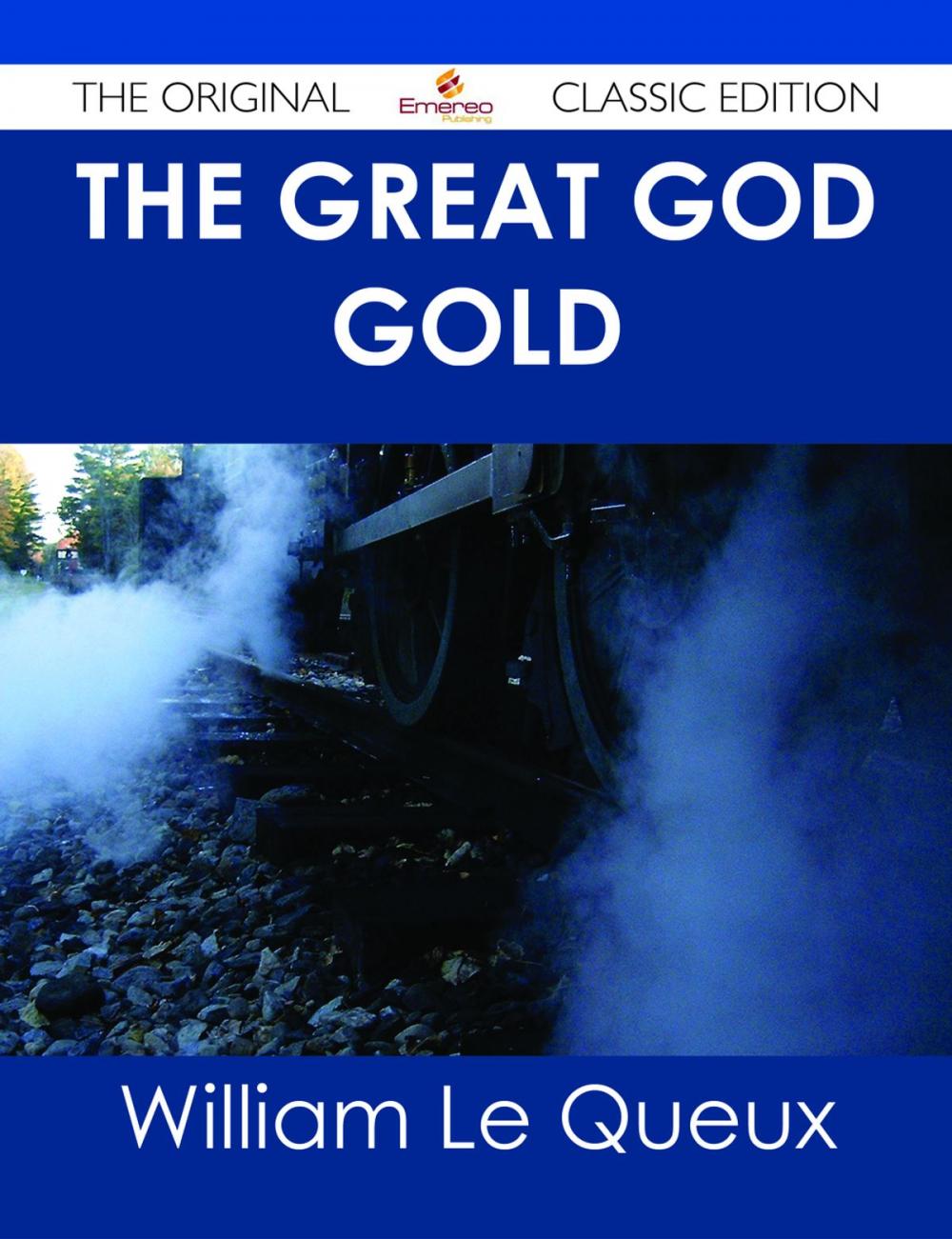 Big bigCover of The Great God Gold - The Original Classic Edition