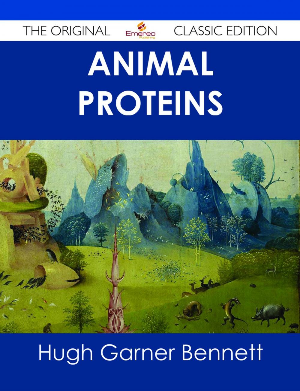 Big bigCover of Animal Proteins - The Original Classic Edition