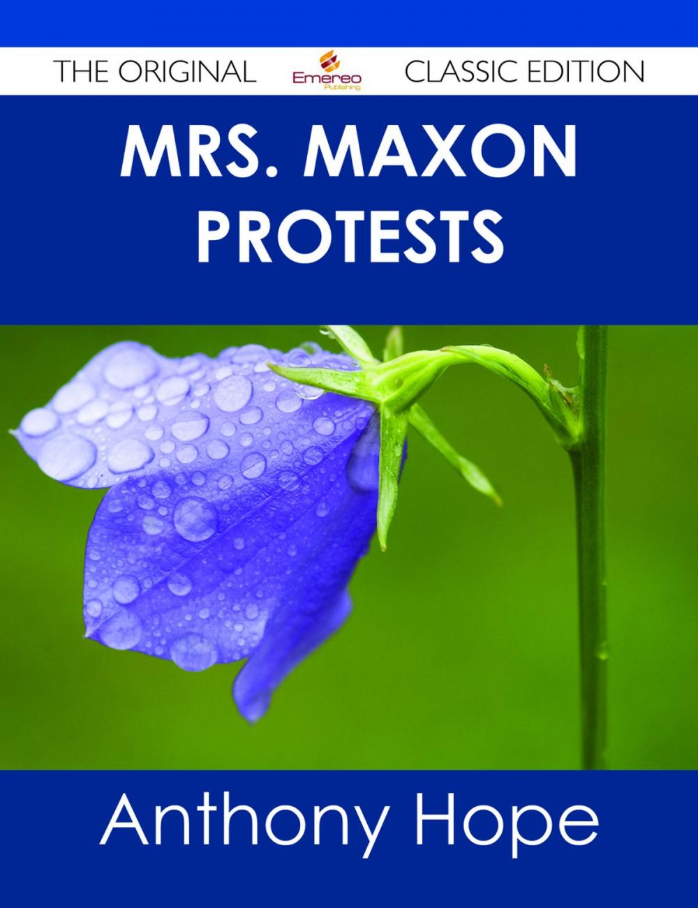 Big bigCover of Mrs. Maxon Protests - The Original Classic Edition