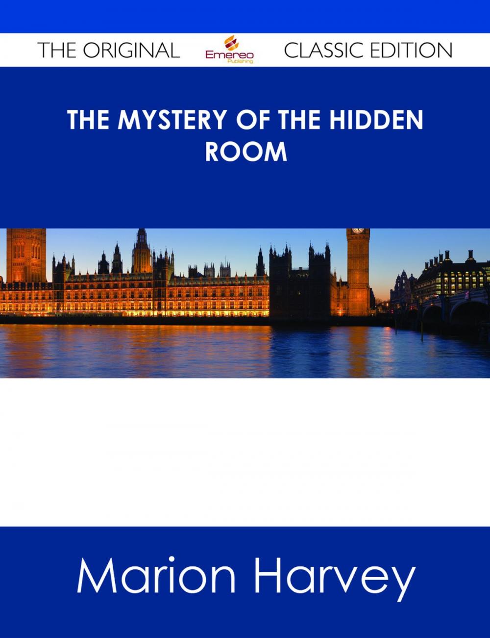 Big bigCover of The Mystery of the Hidden Room - The Original Classic Edition