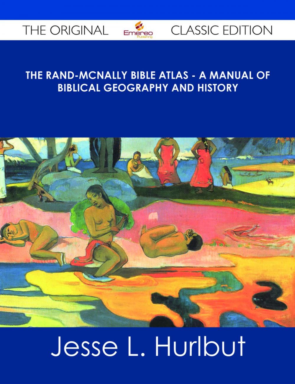 Big bigCover of The Rand-McNally Bible Atlas - A Manual of Biblical Geography and History - The Original Classic Edition